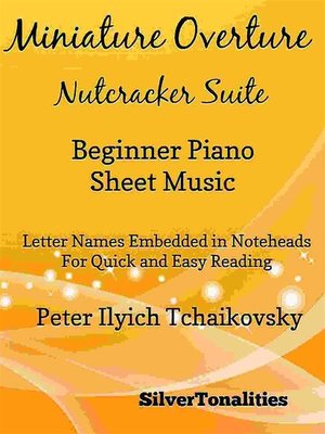cover image of Miniature Overture Nutcracker Suite Beginner Piano Sheet Music